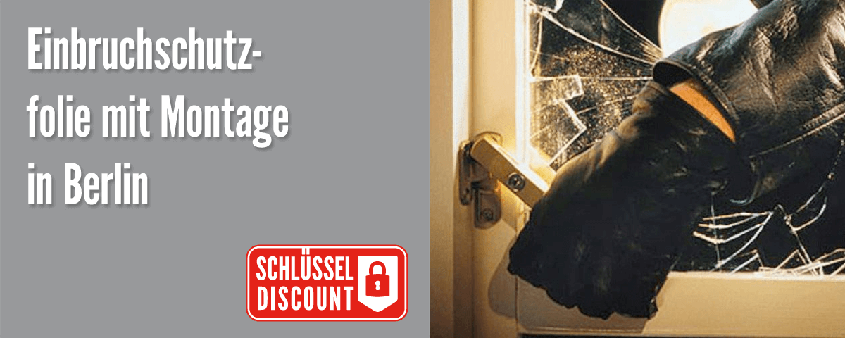 Sicherheitsfolie Einbruchschutzfolie Einbau und Montage günstig