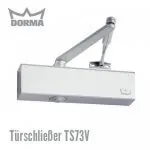 Dorma Türschließer TS 73V