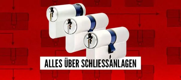 Alles über Schliessanlagen
