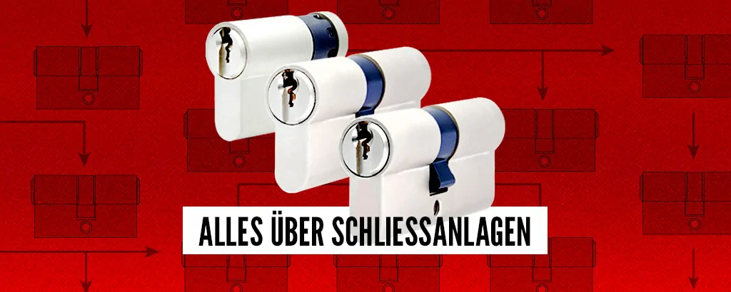 Alles über Schliessanlagen